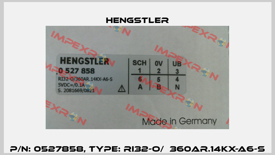 p/n: 0527858, Type: RI32-O/  360AR.14KX-A6-S Hengstler