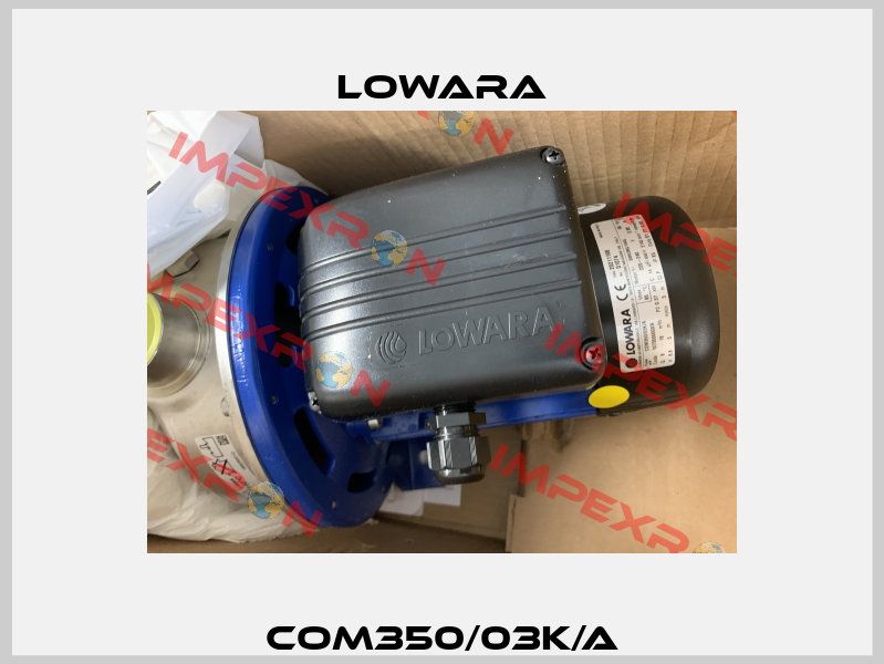 COM350/03K/A Lowara